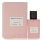 Banana Republic Peony & Peppercorn Perfume by Banana Republic Perfume 2.5 Oz Eau De Parfum Spray
