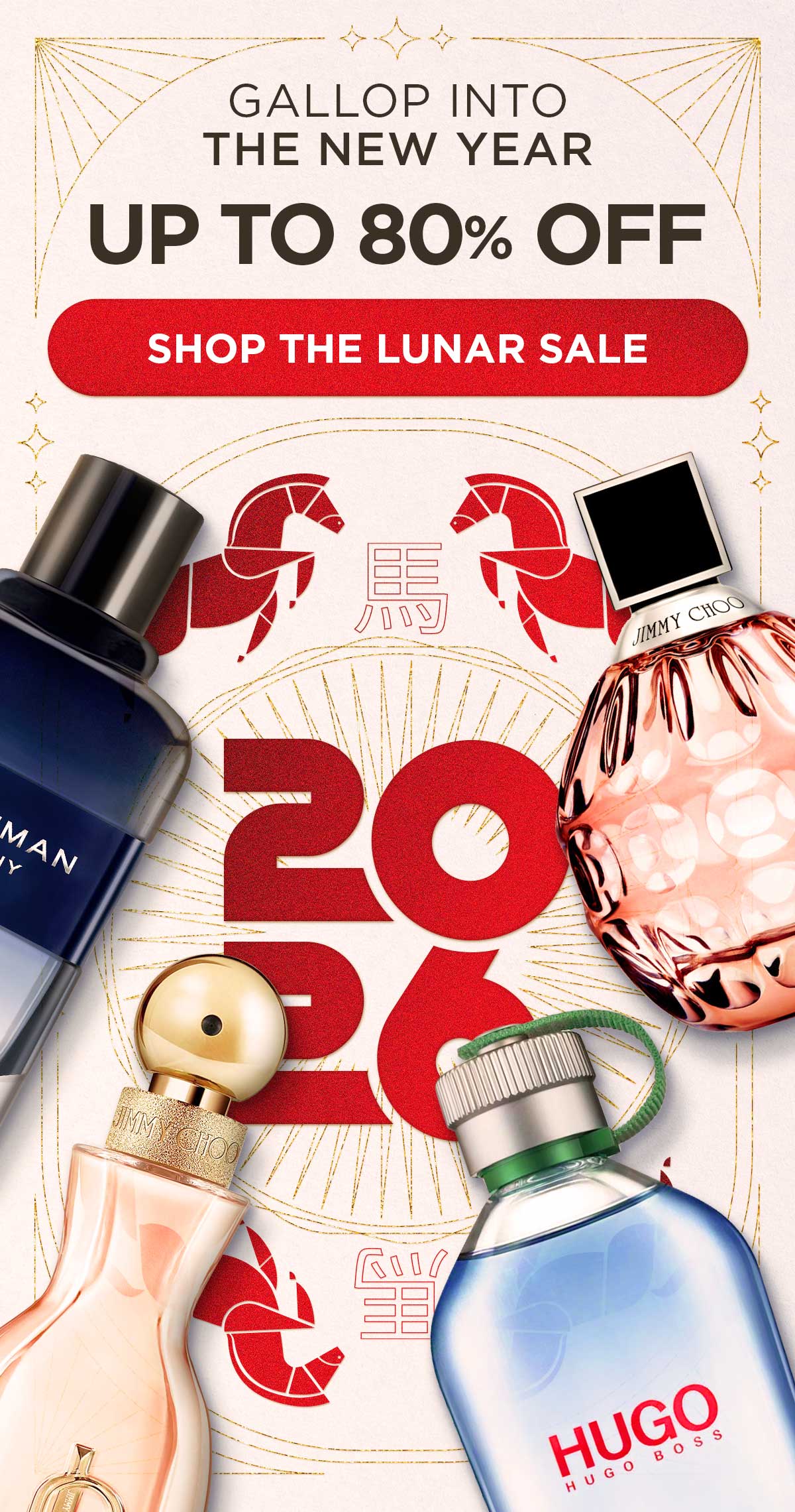 Gallop Into The New Year. Up to 80% Off. Shop The Lunar Sale