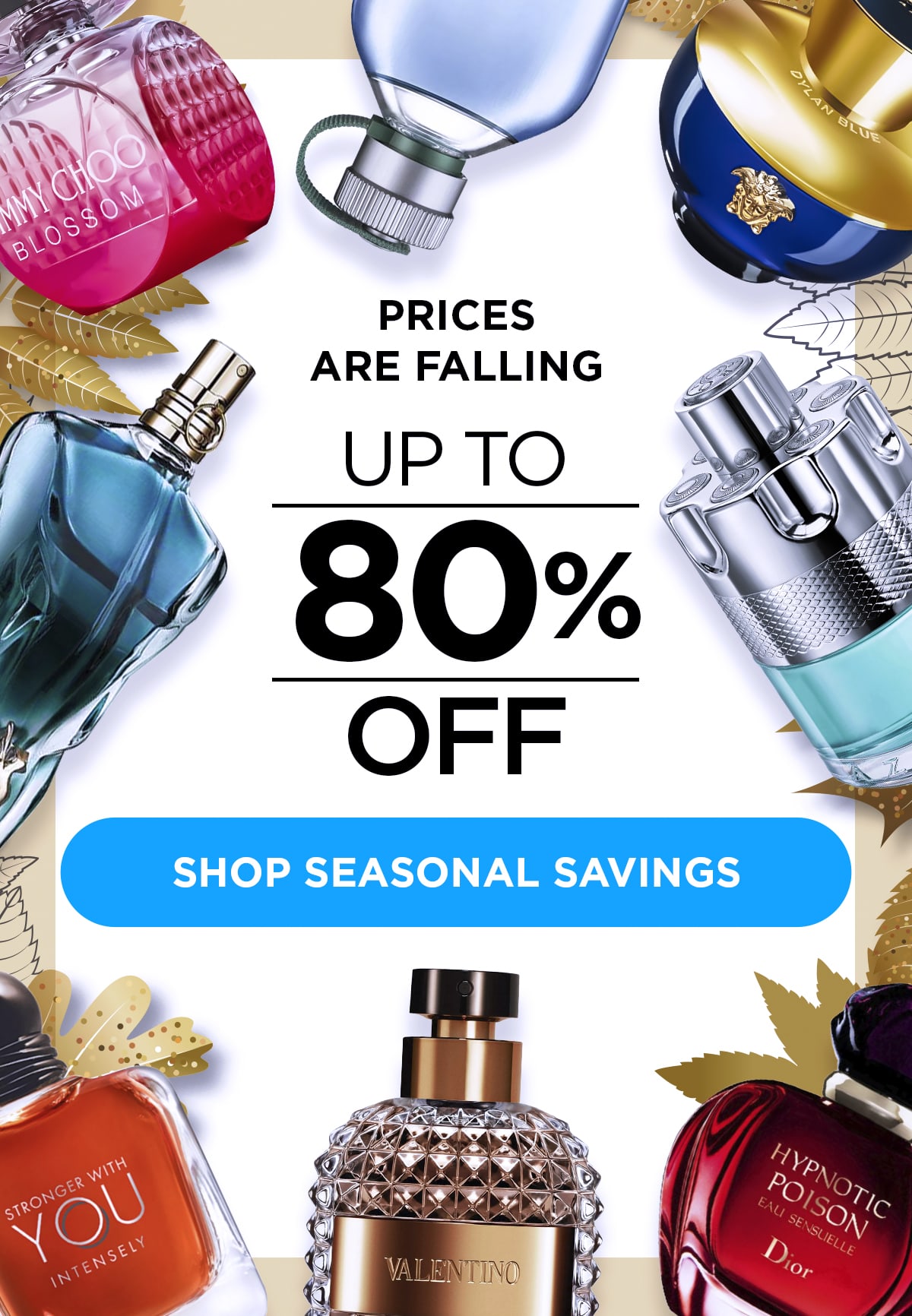A border of popular fragrances and fall elements during seasonal savings