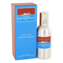 Comptoir Sud Pacifique Princesse Muscat Perfume By Comptoir Sud Pacifique, 3 Oz Eau De Toilette Spray For Women