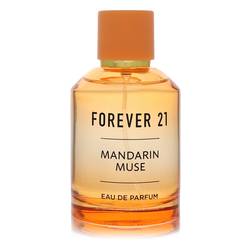 Forever 21 Mandarin Muse Perfume by Forever 21 3.4 oz Eau De Parfum Spray (Unboxed)