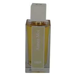 Aimez Moi Perfume by Caron 3.3 oz Eau De Parfum Spray (Tester)