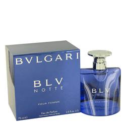 Bvlgari Blv Notte Perfume by Bvlgari Perfume 2.5 oz Eau De Parfum Spray
