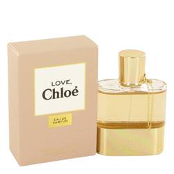 Chloe Love Perfume By Chloe, 1 Oz Eau De Parfum Spray For Women