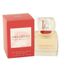 Dreaming Perfume by Tommy Hilfiger Perfume 1.7 oz Eau De Parfum Spray