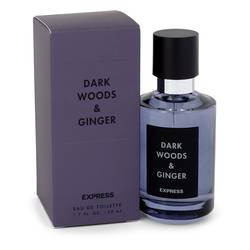 Dark Woods & Ginger Cologne by Express Cologne 1.7 oz Eau De Toilette Spray