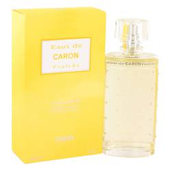 Eaux De Caron Fraiche Perfume by Caron Perfume 3.4 oz Eau De Toilette Spray