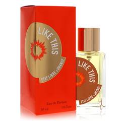 Like This Perfume by Etat Libre D'Orange 1.6 oz Eau De Parfum Spray