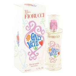 Miss Fiorucci Only Love Perfume by Fiorucci Perfume 1.7 oz Eau De Toilette Spray