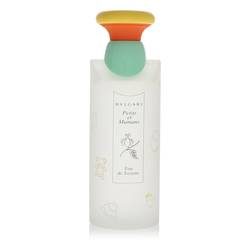 Petits Et Mamans Perfume by Bvlgari Perfume 3.3 oz Eau De Toilette Spray (Unboxed)