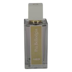 Piu Bellodgia Perfume by Caron Perfume 3.3 oz Eau De Parfum Spray (Tester)