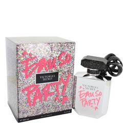 Victoria's Secret Eau So Party Perfume by Victoria's Secret Perfume 3.4 oz Eau De Parfum Spray