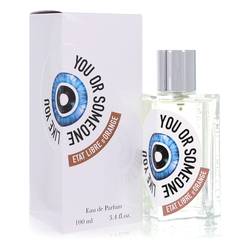 You Or Someone Like You Perfume by Etat Libre D'orange 3.4 oz Eau De Parfum Spray (Unisex)