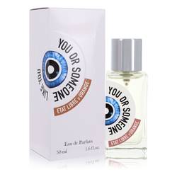 You Or Someone Like You Perfume by Etat Libre D'orange 1.6 oz Eau De Parfum Spray (Unisex)